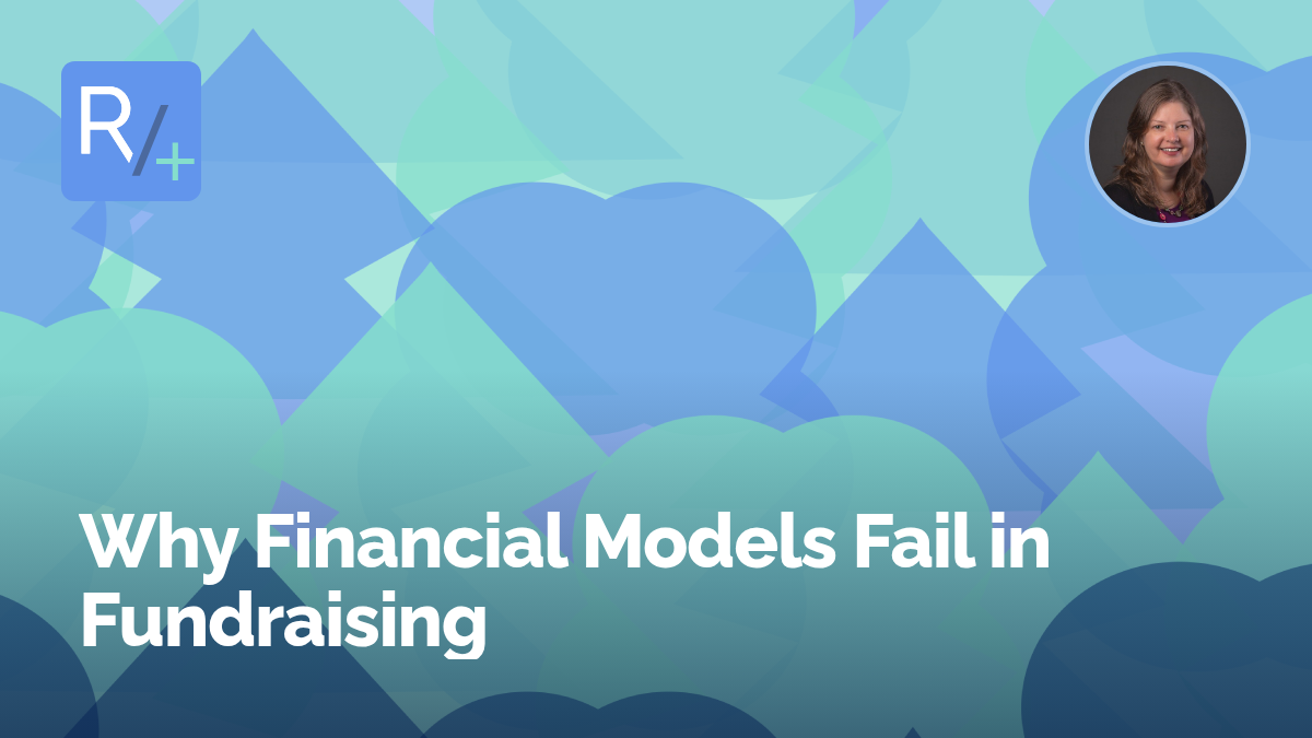 Why Financial Models Fail in Fundraising